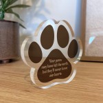 Pet Loss Gift, Paw Print Gift Never Leave Our Hearts Memorial