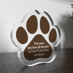 Pet Loss Gift, Paw Print Gift Never Leave Our Hearts Memorial