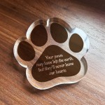 Pet Loss Gift, Paw Print Gift Never Leave Our Hearts Memorial