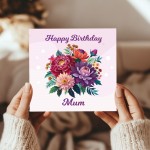 Happy Birthday Mum, Floral Mum Birthday Card, Card For Mum