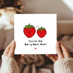 Mothers Day Card, Youre The Berry Best Mum Card, Card For Mum