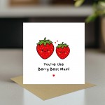 Mothers Day Card, Youre The Berry Best Mum Card, Card For Mum