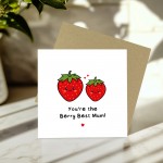 Mothers Day Card, Youre The Berry Best Mum Card, Card For Mum