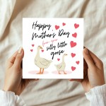 Happy Mothers Day From Your Silly Goose Card Mothers Day Card