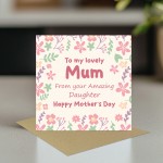 To My Lovely Mum From Your Amazing Daughter, Funny Card For Mum