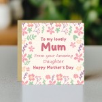 To My Lovely Mum From Your Amazing Daughter, Funny Card For Mum