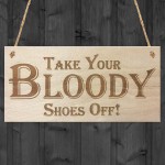 Take Your Shoes Off Wooden Hanging Sign