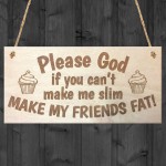 Hanging Wall Art Wooden Plaque for Slim and Fat Freinds Gift