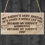 My Daddy's Very Special Father Love Plaque Hanging Sign Gift