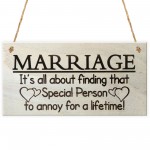 Marriage Special Person To Annoy For A Lifetime Funny Plaque