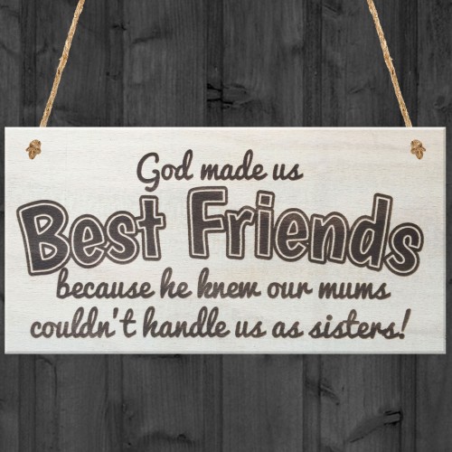 God Made Us Best Friends Novelty Friendship Plaque Gift