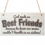 God Made Us Best Friends Novelty Friendship Plaque Gift