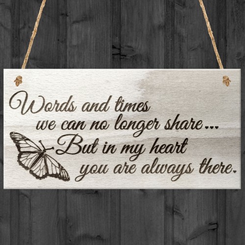 In My Heart Always There Love Memorial Plaque Gift Sign