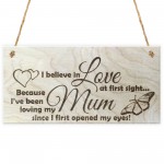 Love At First Sign Mum Mother Wooden Hanging Sign Plaque