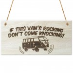 If Vans Rocking Dont Come Knocking Wooden Hanging Plaque Gift