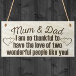 Mum and Dad Thank You Wooden Hanging Plaque Gift Sign