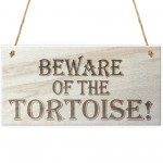 Beware Of The Tortoise Wooden Hanging Shabby Chic Plaque Gift