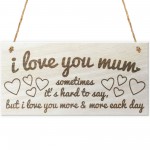 I Love You Mum Wooden Hanging Plaque Mothers Day Gift Sign