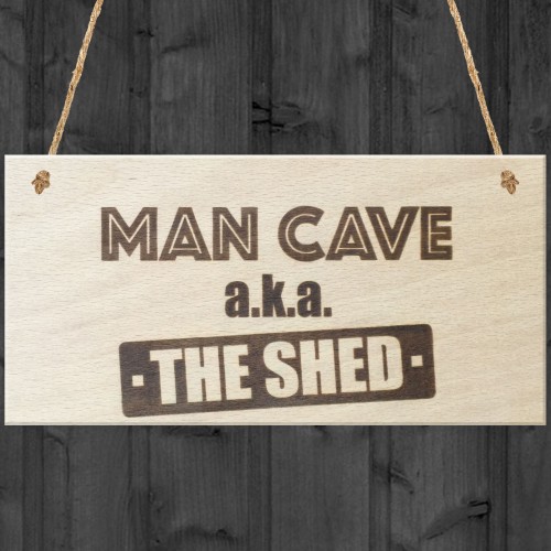 Man Cave The Shed Novelty Wooden Hanging Plaque Funny Sign Gift