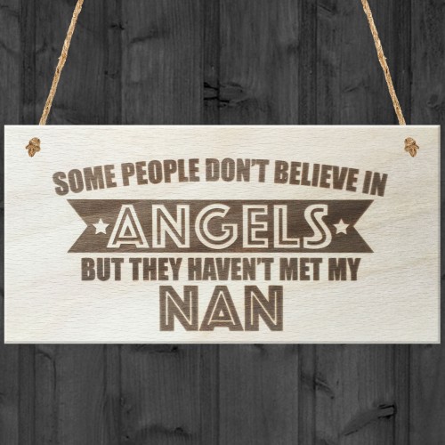 Nan Is An Angel Wooden Hanging Plaque Love Nanna Gift Sign