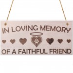 In Loving Memory Pet Memorial Plaque Wooden Hanging Sign