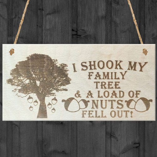 Family Tree Full Of Nuts Novelty Wooden Hanging Plaque