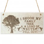 Family Tree Full Of Nuts Novelty Wooden Hanging Plaque