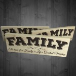 Family Lifes Greatest Blessing Wooden Freestanding Plaque