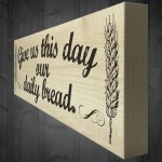 Our Daily Bread Wooden Freestanding Shabby Chic Plaque