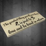 Love Is The Greatest Thing Wooden Freestanding Plaque