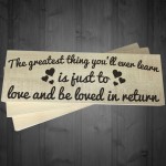 Love Is The Greatest Thing Wooden Freestanding Plaque