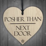 Posher Than Next Door Novelty Wooden Hanging Heart