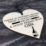 Good Friend With Gin Novelty Wooden Hanging Heart Plaque 