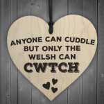 Only The Welsh Can CWTCH Wooden Hanging Heart Plaque