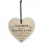 Teachers Are Precious Wooden Hanging Heart Thank You Plaque