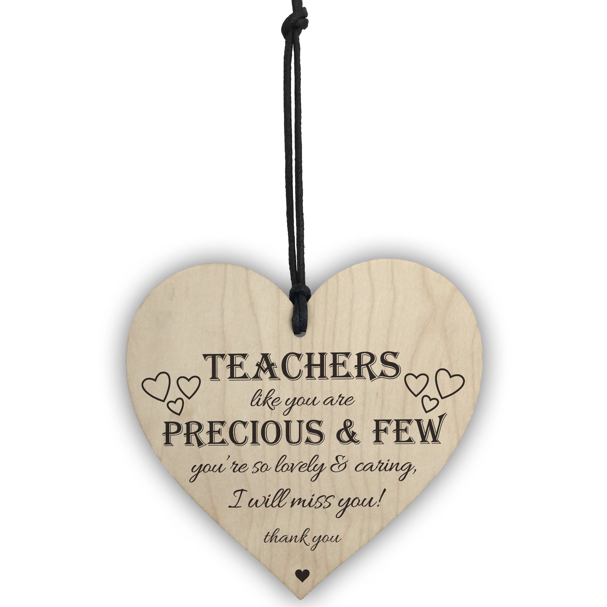 Teachers Are Precious Wooden Hanging Heart Thank You Plaque