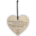 Goodbyes Are Not Forever Wooden Hanging Memorial Heart Plaque