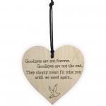 Goodbyes Are Not Forever Wooden Hanging Memorial Heart Plaque